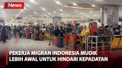 Hindari Kepadatan, Pekerja Migran Indonesia Memilih Mudik Lebih Awal di Bandara Juanda Surabaya