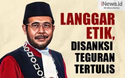 Infografis Langgar Etik, Hakim MK Anwar Usman Disanksi Teguran Tertulis