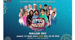 Malam Ini Jangan Lewatkan Konser Penuh Faedah, Gtv Love Music!