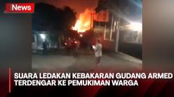 Momen Suara Ledakan Kebakaran Gudang Armed TNI AD Terdengar ke Pemukiman Warga