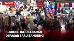 Siap-Siap Lebaran! Warga Bandung Mulai Berburu Pakaian di Pasar Baru meski Harus Berdesakan