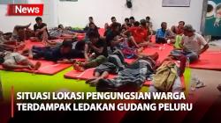 Begini Situasi Terkini Lokasi Pengungsian Warga Terdampak Ledakan Gudang Peluru TNI di Ciangsana