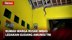 Imbas Ledakan Gudang Amunisi TNI di Ciangsana, Sejumlah Rumah Warga Rusak
