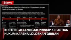 Loloskan Gibran Jadi Cawapres, Ahli Kubu Anies-Muhaimin Nilai KPU Melanggar Prinsip Kepastian Hukum 