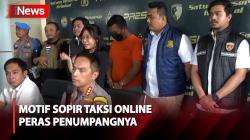 Butuh Biaya Menikah jadi Motif Sopir Taksi Online Peras Penumpangnya