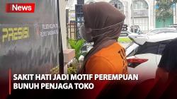 Pelaku Sempat Kabur, Polisi Ungkap Motif Pembunuhan Sadis Penjaga Toko di Tangerang