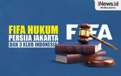 Infografis FIFA Hukum Persija Jakarta dan 3 Klub Indonesia