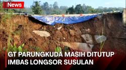 GT Parungkuda di Tol Bocimi Masih Ditutup Imbas Terjadinya Longsor Susulan