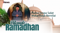 Hikmah Ramadhan Apdil Abdilah, S.Sos: Puasa Tanpa Salat Maka Tidak Bernilai