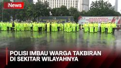 Gelar Apel Siaga, Ribuan Personel Polda Metro Jaya Disebar Amankan Malam Takbiran