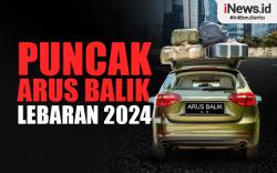 Infografis Puncak Arus Balik Lebaran 2024