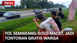  Potret Kemacetan di Tol Semarang-Solo saat Arus Balik, Jadi Tontonan Warga Sekitar