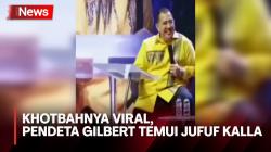 Temui Jusuf Kalla, Pendeta Gilbert Minta Maaf dan Klarifikasi Usai Video Khotbahnya Viral