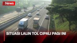 Puncak Arus Balik, Situasi Lalin di Tol Cipali Ramai Lancar 