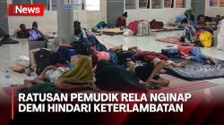 Hindari Keterlambatan, Ratusan Pemudik Rela Nginap di Ruang Tunggu Pelabuhan Soekarno Hatta Makassar