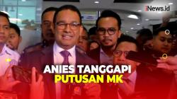 Seluruh Gugatannya Ditolak MK, Anies Baswedan: Beri Kami Waktu