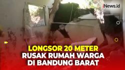 Tebing 20 Meter Longsor Rusak Rumah Warga di Bandung Barat akibat Curah Hujan Tinggi