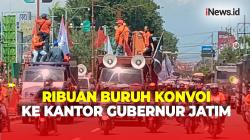Ribuan Buruh Konvoi Menuju Kantor Gubernur Jawa Timur Dikawal Ketat Polisi