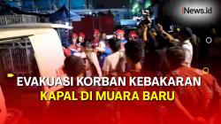 Kebakaran Kapal di Muara Baru, Petugas kembali Temukan Dua Korban Meninggal Dunia