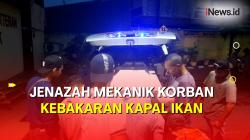Jenazah Mekanik Korban Kebakaran Kapal Ikan di Pelabuhan Muara Baru Diserahkan ke Keluarga 