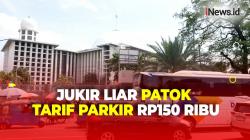 Aksi Jukir Liar Semakin Meresahkan, Patok Tarif Parkir Rp150 Ribu di depan Masjid Istiqlal 