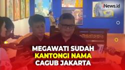 Bursa Cagub Jakarta, Sekjen PDIP Sebut Megawati Sudah Kantongi 8 Nama