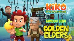 Minggu Seru Bersama KIKO Episode Golden Elders di RCTI