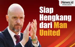 Infografis Usai Juara Piala FA, Erik Ten Hag Siap Hengkang dari Man United