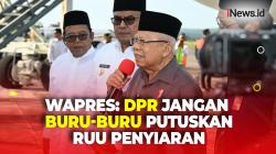 Libatkan Banyak Pihak, Wapres Minta DPR Tidak Buru-Buru Putuskan RUU Penyiaran