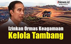 Infografis Jokowi Resmi Izinkan Ormas Keagamaan Kelola Tambang