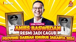  Anies Baswedan Resmi Jadi Cagub Provinsi Daerah Khusus Jakarta 2024, Cek Faktanya