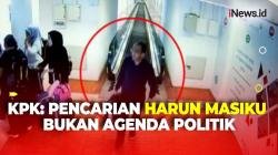 Tegaskan Bukan Agenda Politik, KPK Terus Buru Harun Masiku