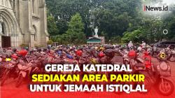 Gereja Katedral Sediakan Lahan Parkir untuk Jemaah Salat Iduladha di Masjid Istiqlal
