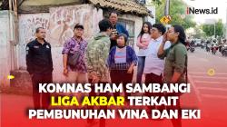 Komnas HAM Sambangi Liga Akbar, Minta Keterangan terkait Pertemuannya dengan Almarhum Eki dalam Kasus Vina Cirebon