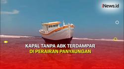 Kapal Tanpa ABK Terdampar di Perairan Panyaungan Lebak, Diduga Bawa 9 WNA 