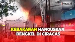 Bengkel di Ciracas Hangus Terbakar Akibat Korsleting Listrik