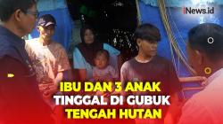 Cerita Sedih Ibu dan 3 Anak di Polewali Mandar, Suami Kabur Menikah Lagi dan Tinggal di Gubuk Tengah Hutan