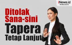 Infografis Tapera Tetap Lanjut meski Ditolak Sana-sini