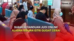 Ribuan Istri Gugat Cerai Suami ke Pengadilan Agama Jakarta Barat Akibat Judi Online 