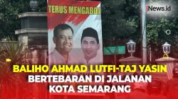 Respons Kapolda Jateng usai Baliho Ahmad Lutfi-Taj Yasin Bertebaran di Semarang Jelang Pilgub Jateng