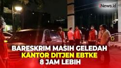 12 Jam Geledah Kantor Ditjen EBTKE Kementerian ESDM, Ini Temuan Bareskrim Polri