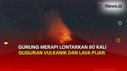 Gunung Merapi Lontarkan 90 Kali Guguran Vulkanik dan Lava Pijar, Warga Diimbau Waspada Potensi Semburan Susulan