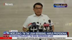 KSP Moeldoko Tak Setuju Prajurit TNI Berbisnis