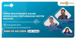 MNC Leasing Bahas Peran Multifinance dalam Dukung Pertumbuhan Sektor Industri, Apa Saja?