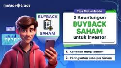 Ini 2 Keuntungan Buyback Saham untuk Investor ala MotionTrade, Yuk Simak!