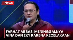 Tegas! Farhat Abbas Ungkap Meninggalnya Vina dan Eky Murni karena Kecelakaan