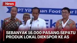 Presiden Jokowi Melepas Ekspor Sepatu Produk Indonesia ke Amerika Serikat