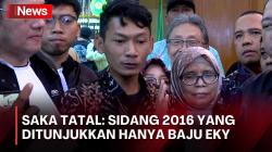 Panas! Saka Tatal Sangkal Pernyataan Jaksa, Novum yang Diajukan Tak Pernah Ada di Sidang