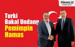Infografis Turki Bakal Undang Pemimpin Hamas Ismail Haniya ke Parlemen