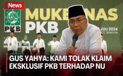Keras! Ketua PBNU Gus Yahya Tolak Klaim Eksklusif PKB terhadap NU 